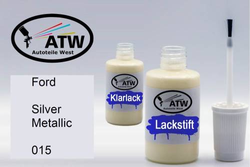 Ford, Silver Metallic, 015: 20ml Lackstift + 20ml Klarlack - Set, von ATW Autoteile West.